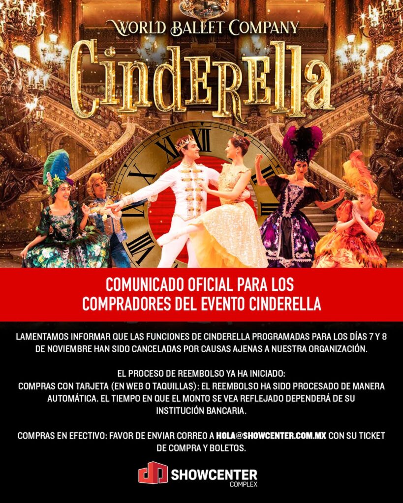 EVENTO CANCELADO CINDERELLA WORLD BALLET COMPANY MONTERREY 2025 SHOWCENTER COMPLEX