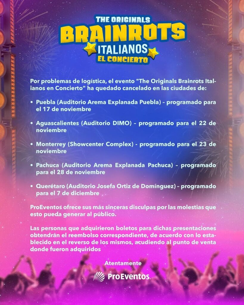 EVENTO CANCELADO THE ORIGINALS BRAINROTS ITALIANOS MONTERREY 2025 SHOWCENTER COMPLEX