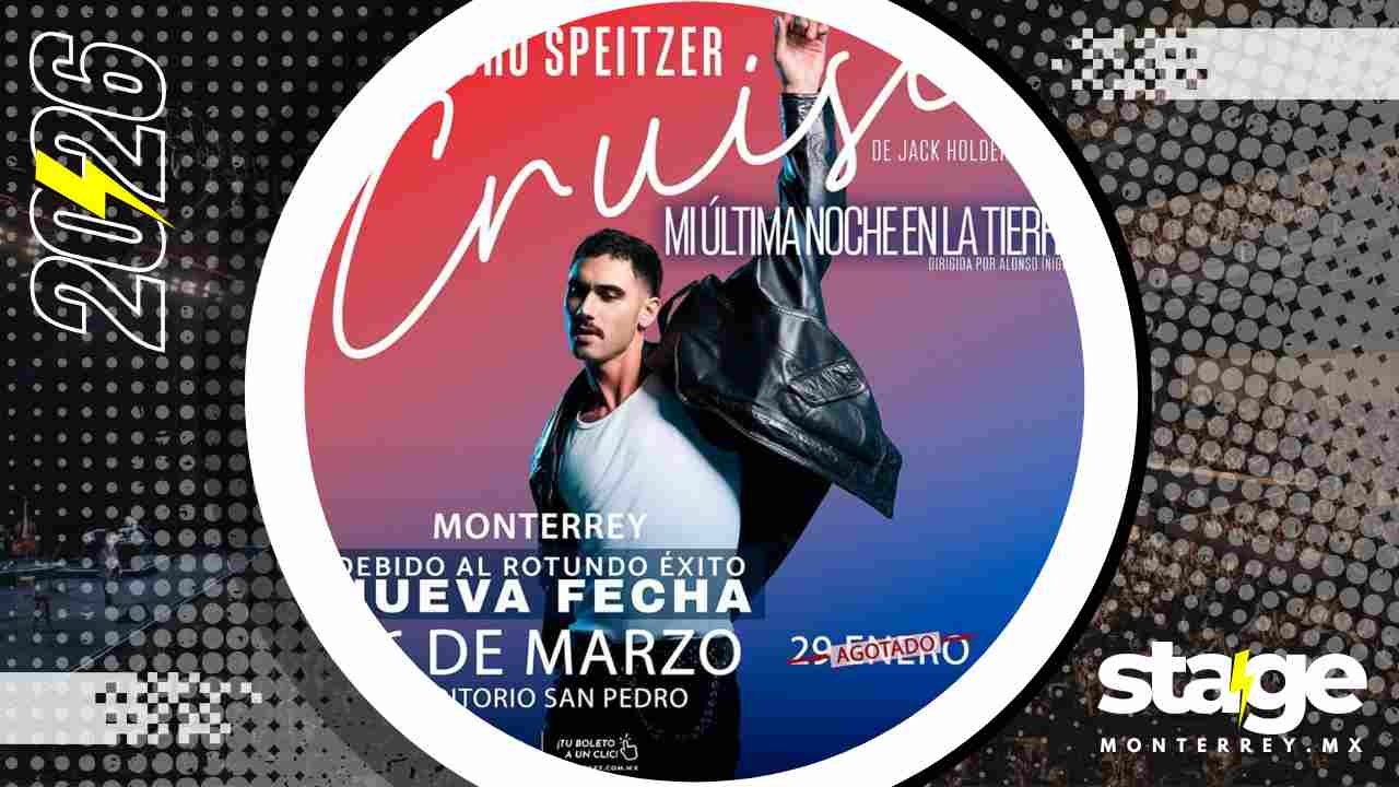 CRUISE MI ÚLTIMA NOCHE EN LA TIERRA MONTERREY 2026 AUDITORIO SAN PEDRO