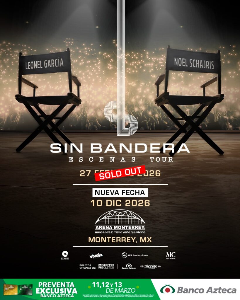 SIN BANDERA MONTERREY 2026 ARENA MONTERREY