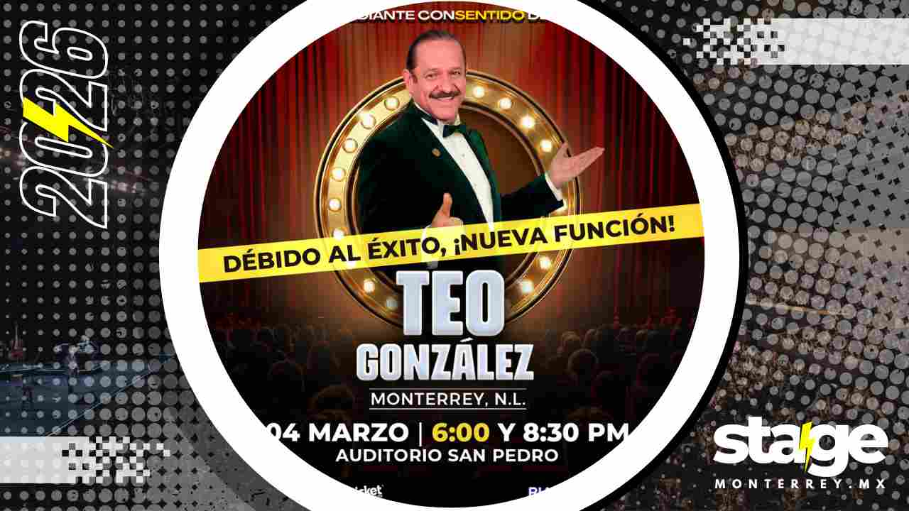 TEO GONZÁLEZ MONTERREY 2026 AUDITORIO SAN PEDRO