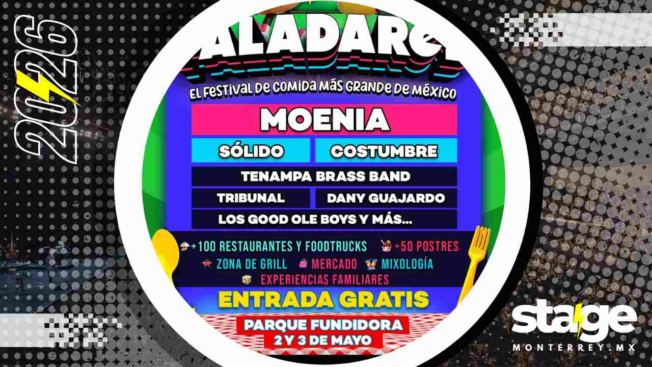 FESTIVAL PALADARES MONTERREY 2026 PARQUE FUNDIDORA