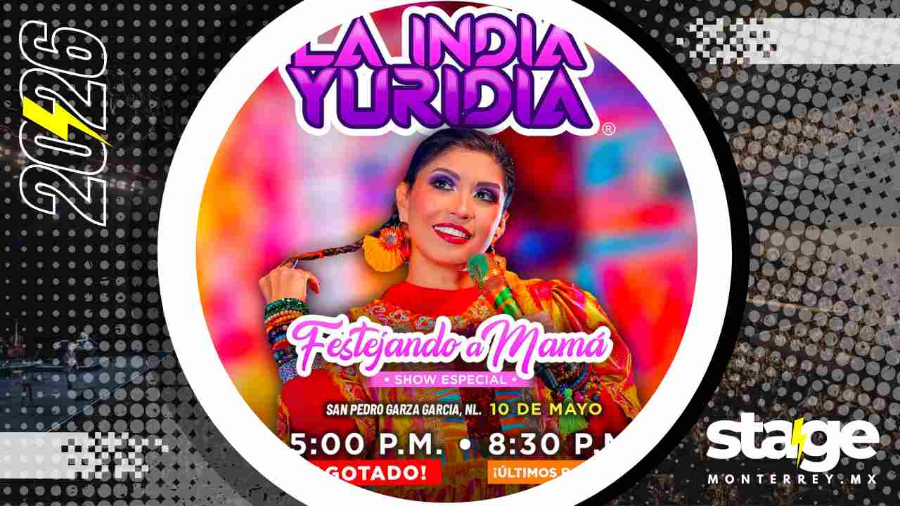 LA INDIA YURIDIA MONTERREY 2026 SHOWCENTER COMPLEX