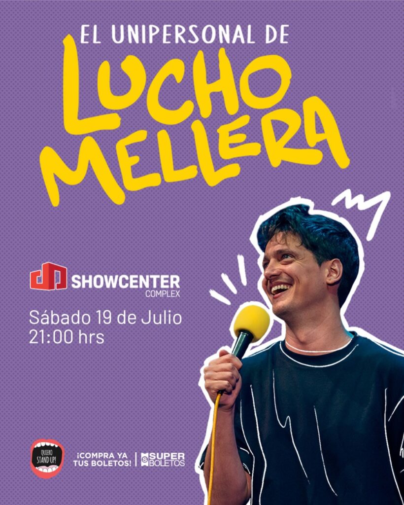 LUCHO MELLERA MONTERREY 2025 SHOWCENTER COMPLEX