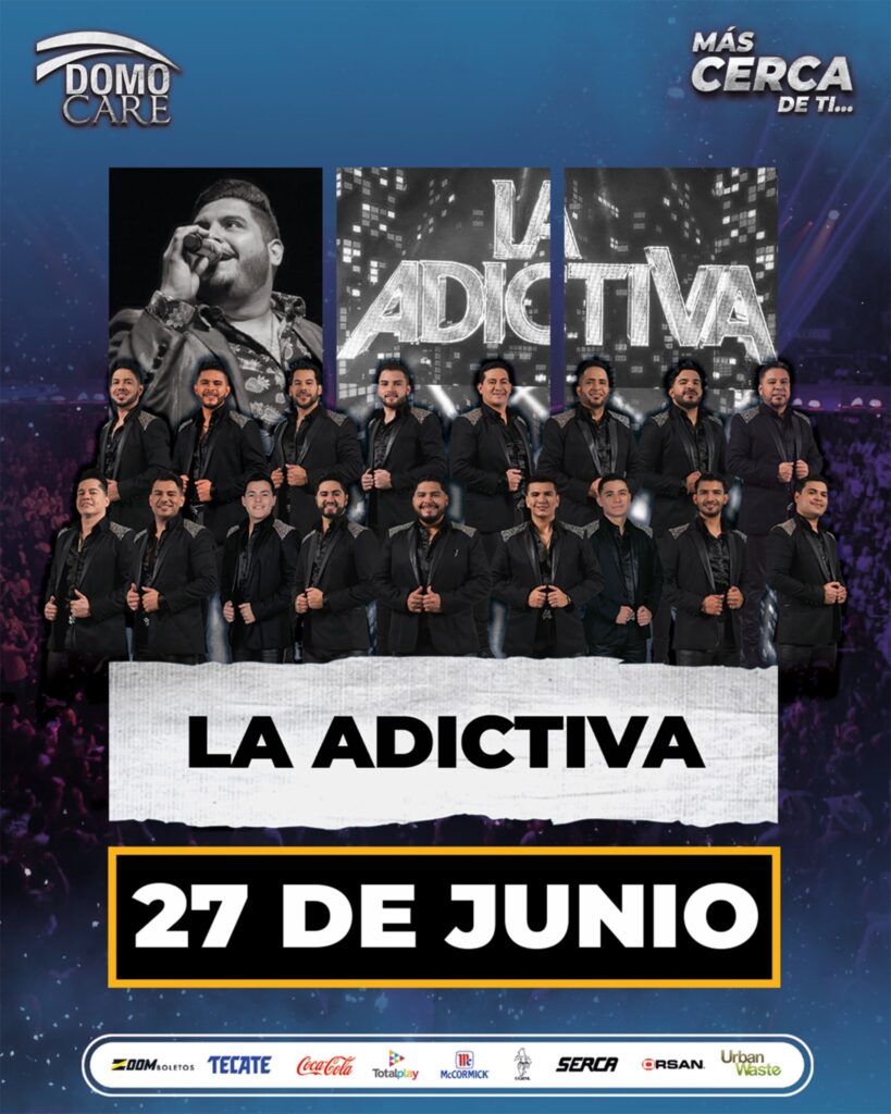 LA ADICTIVA MONTERREY 2025 DOMO CARE