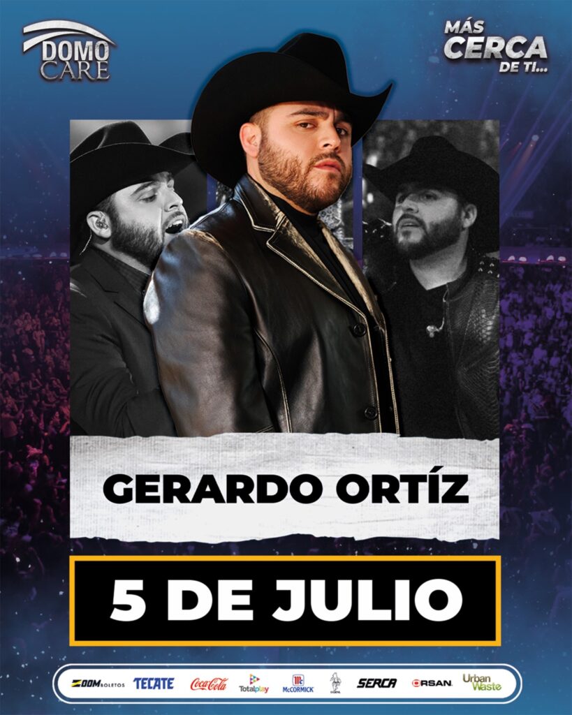 GERARDO ORTÍZ MONTERREY 2025 DOMO CARE