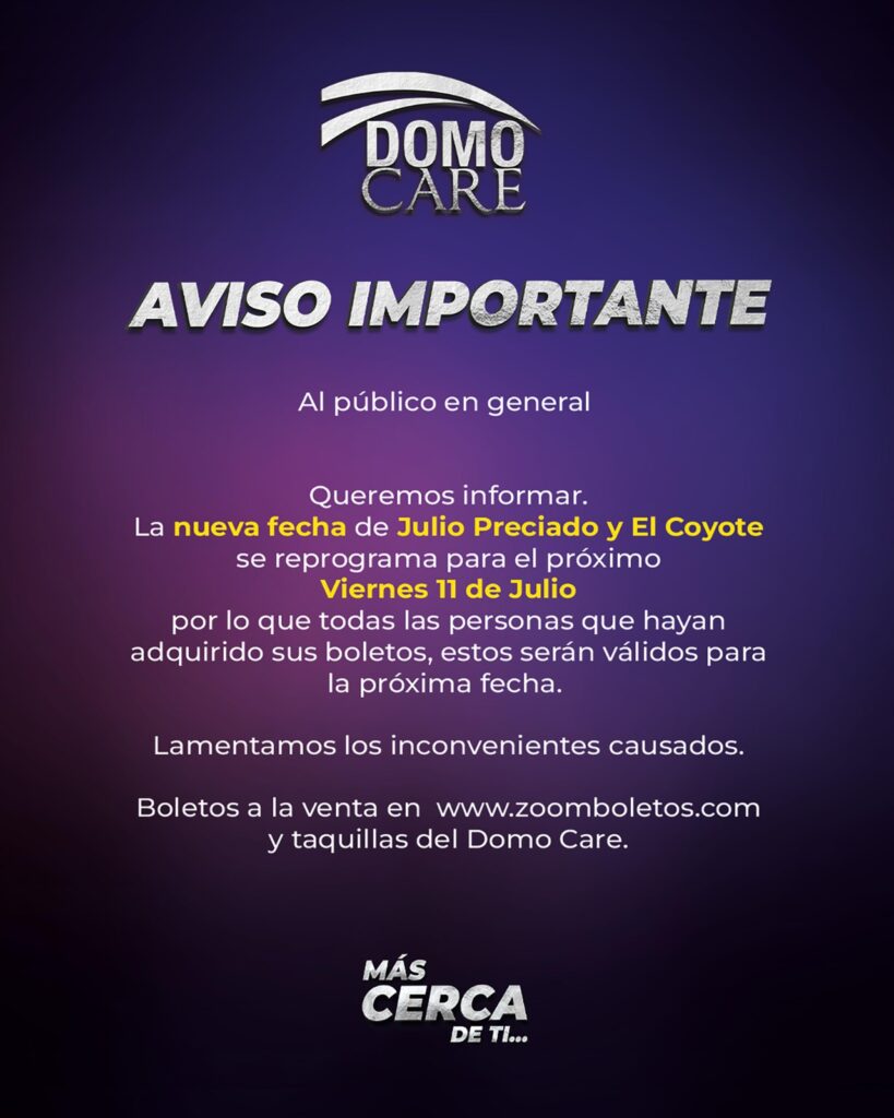 JULIO PRECIADO Y EL COYOTE MONTERREY 2025 DOMO CARE