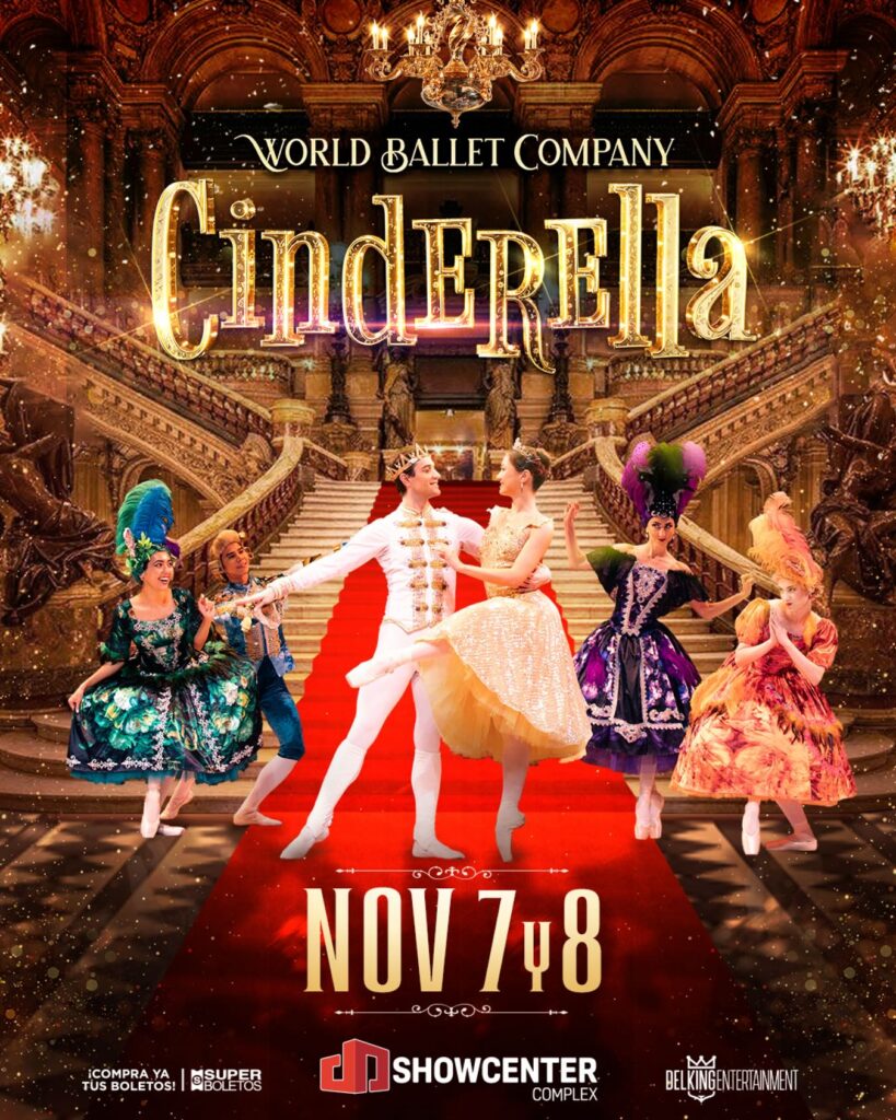 CINDERELLA WORLD BALLET COMPANY MONTERREY 2025 SHOWCENTER COMPLEX