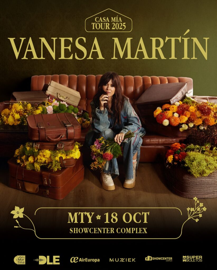 VANESA MARTÍN MONTERREY 2025 SHOWCENTER COMPLEX