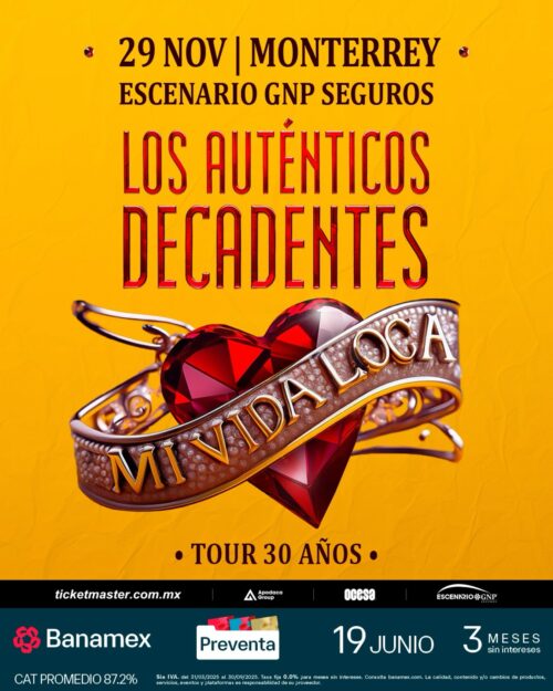 LOS AUTÉNTICOS DECADENTES MONTERREY 2025 ESCENARIO GNP SEGUROS