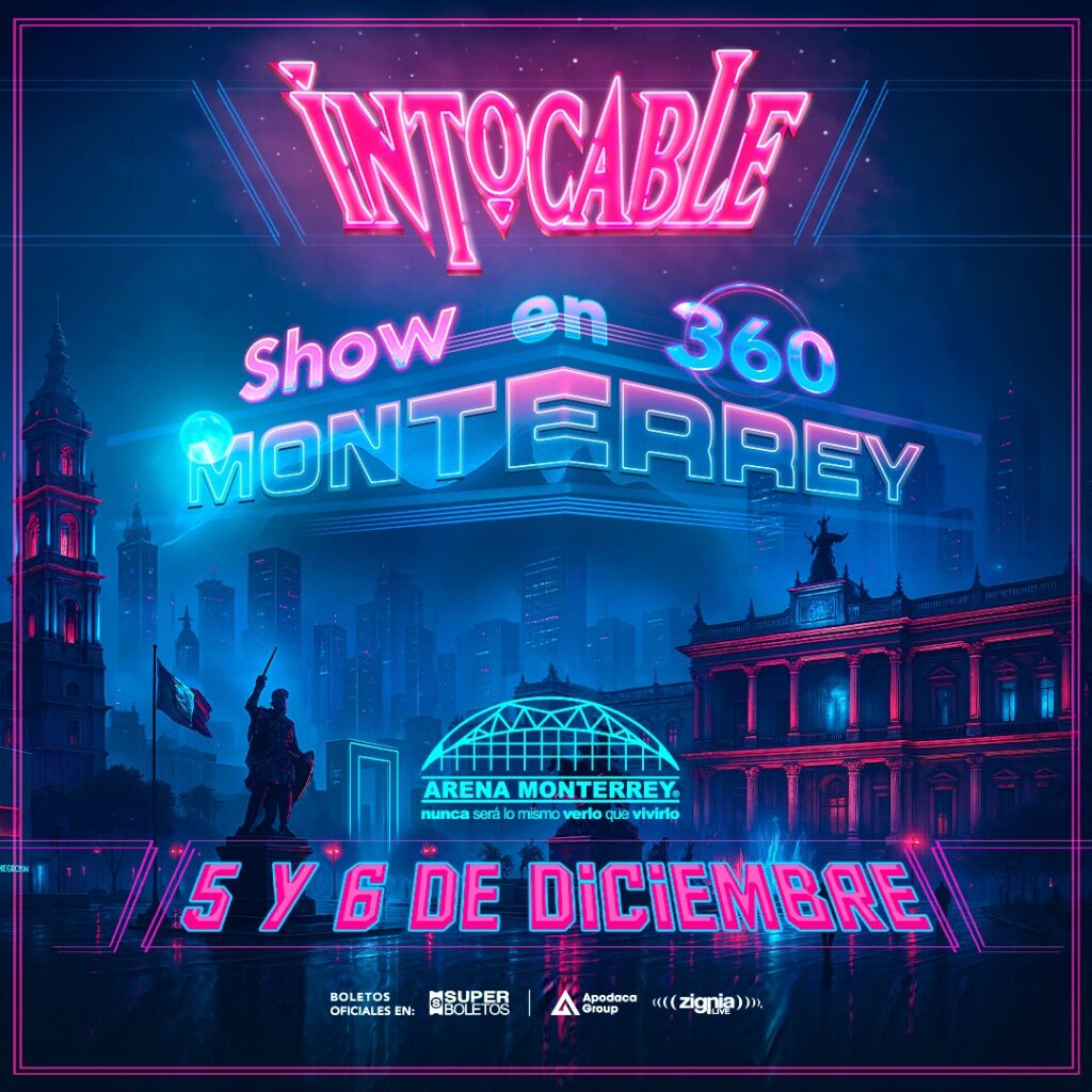 INTOCABLE MONTERREY 2025 ARENA MONTERREY