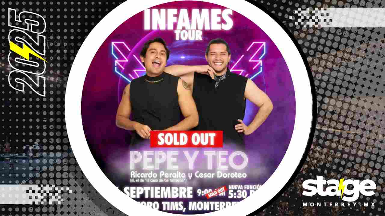 PEPE Y TEO MONTERREY 2025 FORO TIMS
