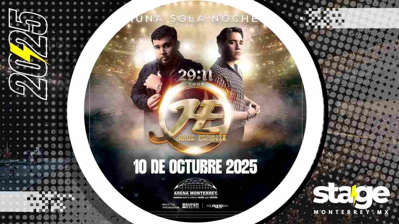 HERMANOS ESPINOZA MONTERREY 2025 ARENA MONTERREY
