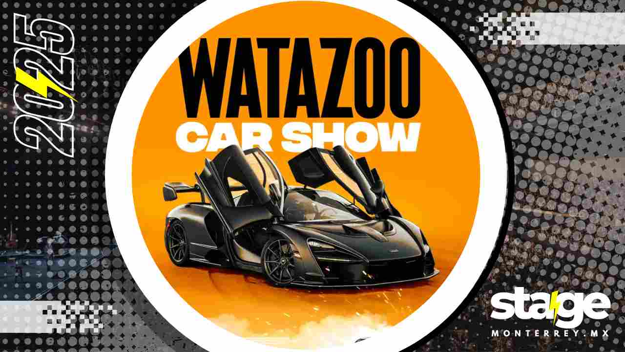 WATAZOO CAR SHOW MONTERREY 2025 FORUM ARENA MONTERREY