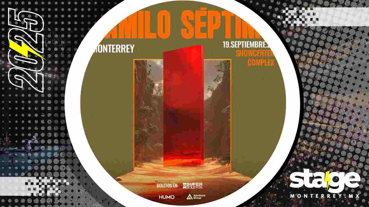 CAMILO SÉPTIMO MONTERREY 2025 SHOWCENTER COMPLEX