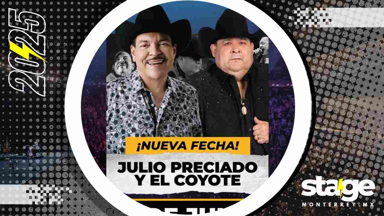 JULIO PRECIADO Y EL COYOTE MONTERREY 2025 DOMO CARE