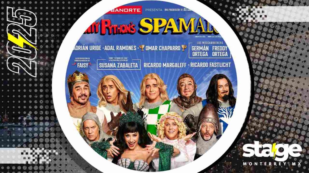 SPAMALOT MONTERREY 2025 AUDITORIO BANAMEX
