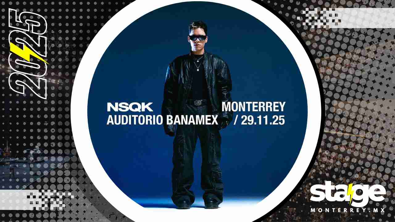 NSQK MONTERREY 2025 AUDITORIO BANAMEX