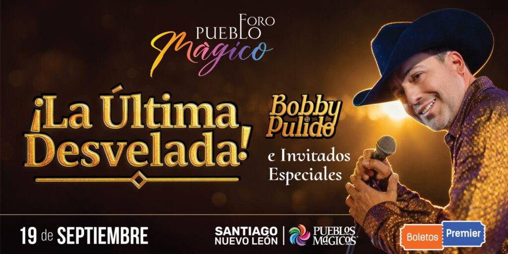 BOBBY PULIDO FESTIVAL VIVE MÉXICO 2026 SANTIAGO NL