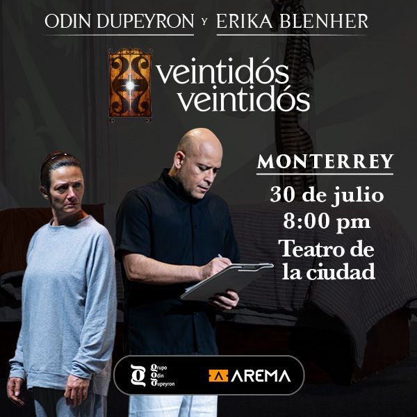 VEINTIDÓS VEINTIDÓS MONTERREY 2025 TEATRO DE LA CIUDAD