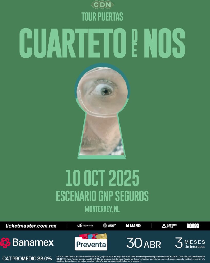 CUARTETO DE NOS MONTERREY 2025 ESCENARIO GNP SEGUROS