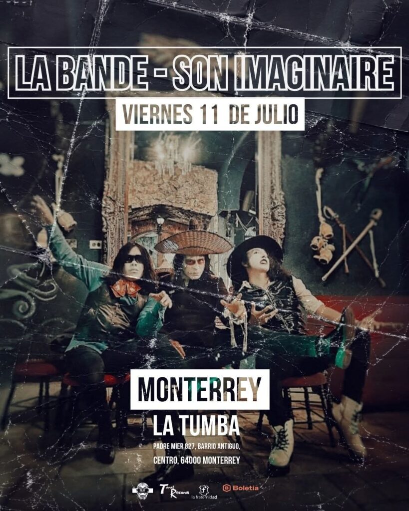 LA BANDE SON IMAGINAIRE MONTERREY 2025 LA TUMBA