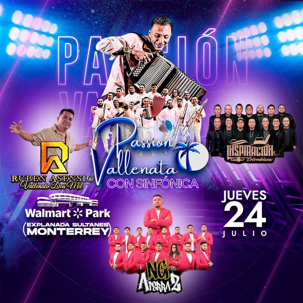 PASSION VALLENATA CON SINFÓNICA MONTERREY 2025 EXPLANADA SULTANES