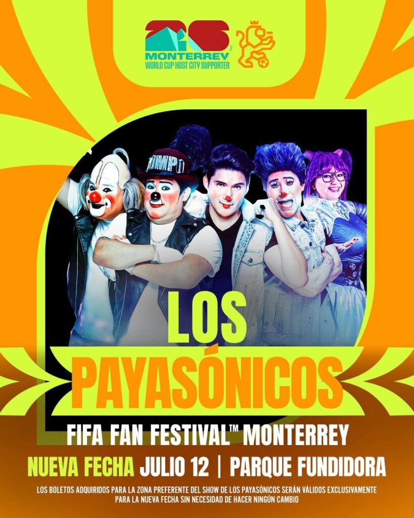 LOS PAYASONICOS FIFA FAN FESTIVAL MONTERREY 2026