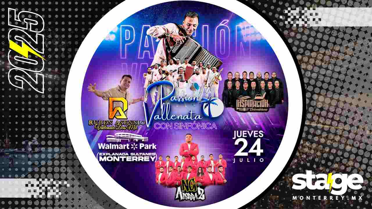 PASSION VALLENATA CON SINFÓNICA MONTERREY 2025 EXPLANADA SULTANES