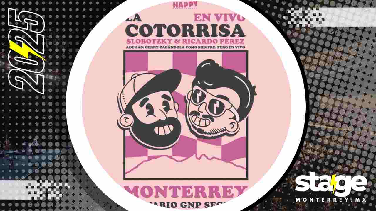 LA COTORRISA MONTERREY 2025 ESCENARIO GNP SEGUROS