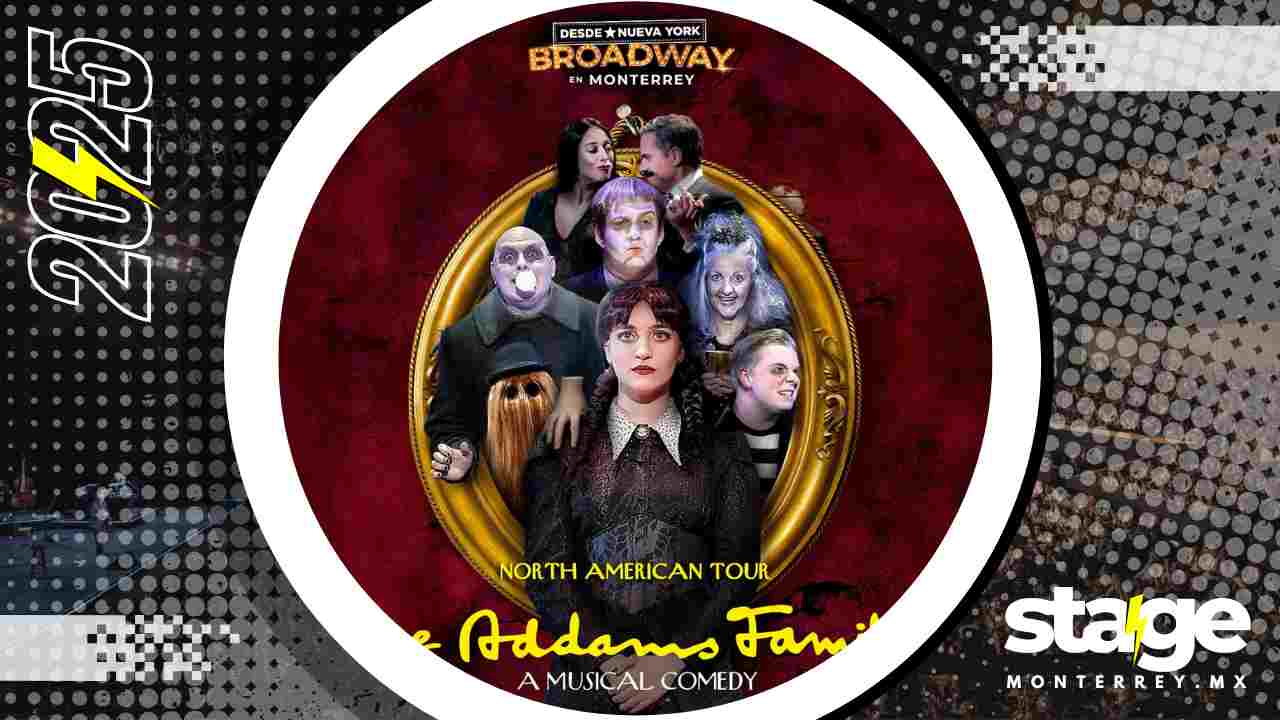 THE ADDAMS FAMILY MONTERREY 2025 SHOWCENTER COMPLEX