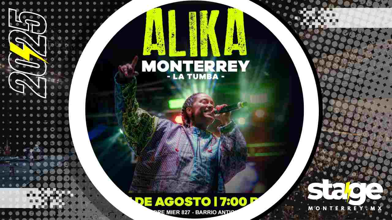 ALIKA MONTERREY 2025 LA TUMBA