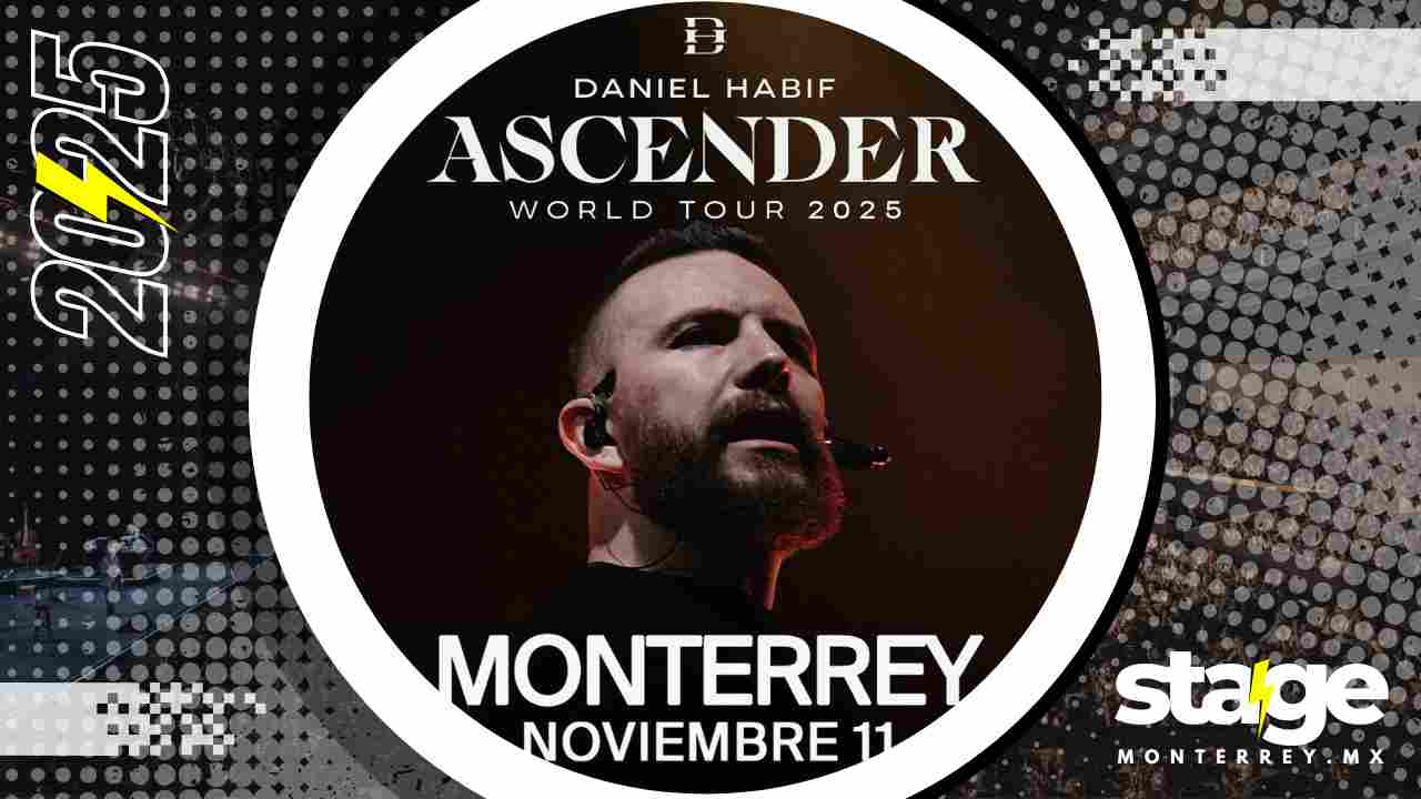 DANIEL HABIF MONTERREY 2025 SHOWCENTER COMPLEX