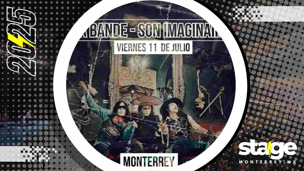 LA BANDE SON IMAGINAIRE MONTERREY 2025 LA TUMBA