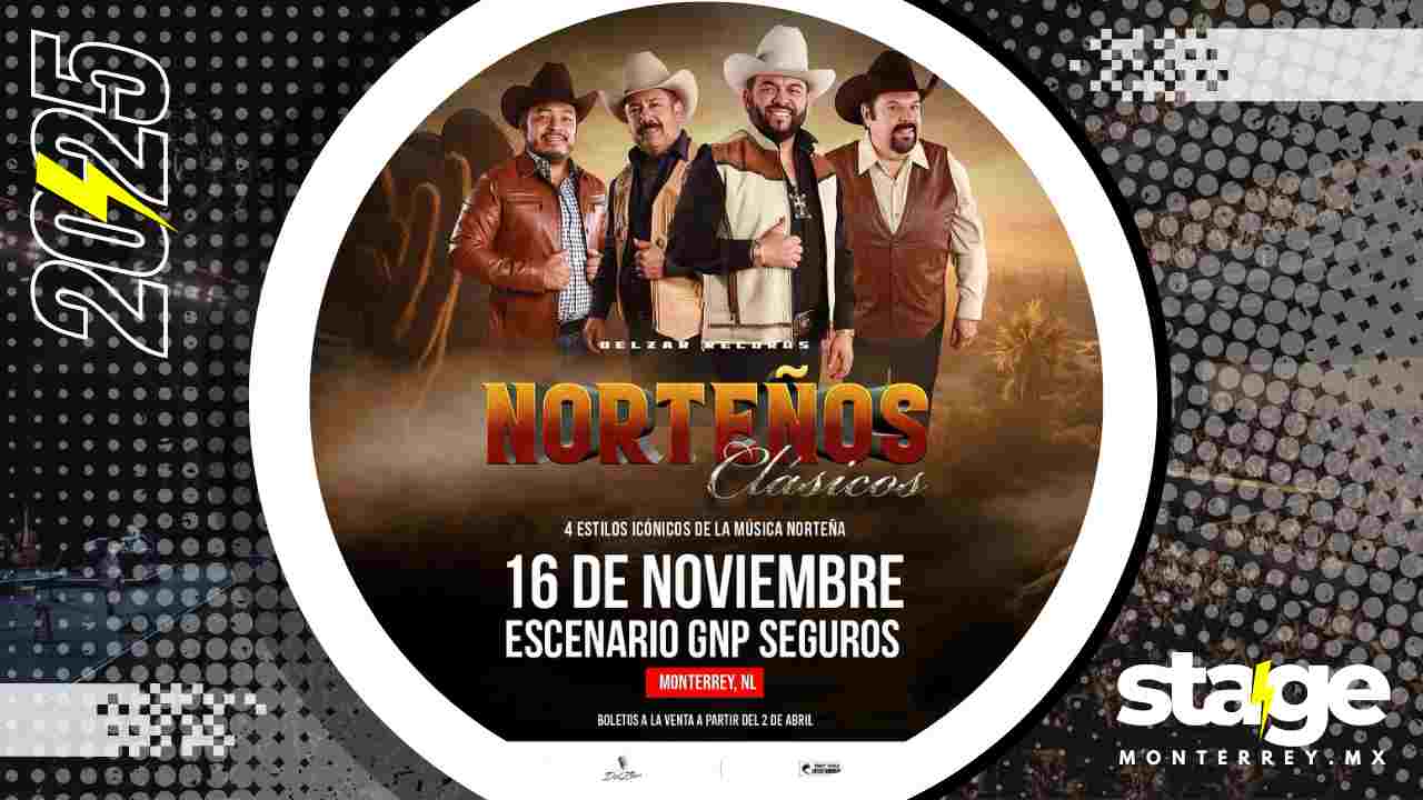 NORTEÑOS CLÁSICOS MONTERREY 2025 ESCENARIO GNP SEGUROS