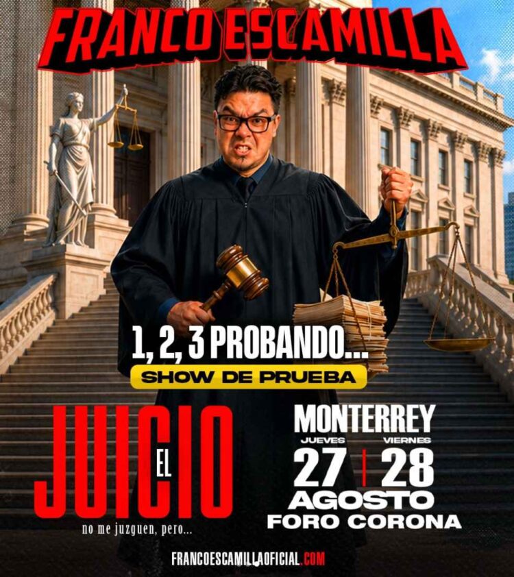 FRANCO ESCAMILLA MONTERREY 2026 FORO CORONA