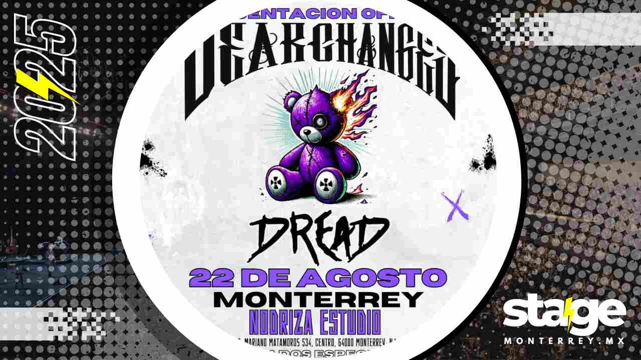 DREAD MONTERREY 2025 NODRIZA ESTUDIO