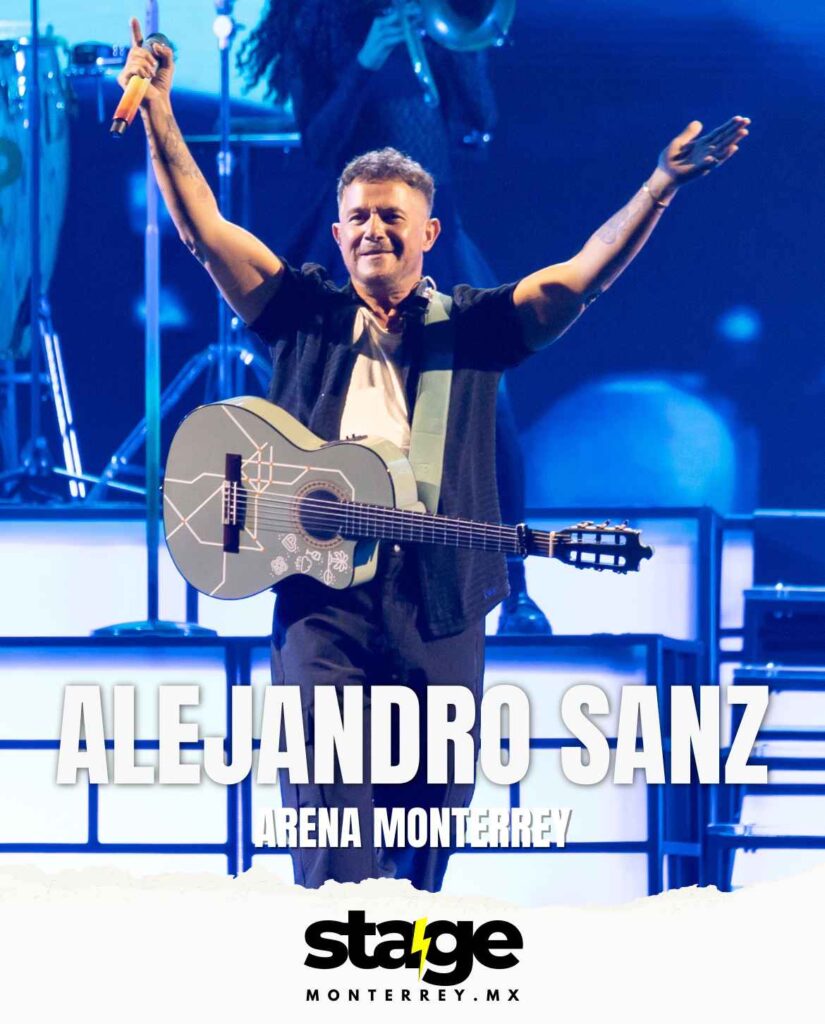 ALEJANDRO SANZ ARENA MONTERREY 2025 GALERÍA