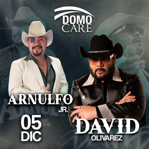 ARNULFO JR Y DAVID OLIVAREZ MONTERREY 2025 DOMO CARE