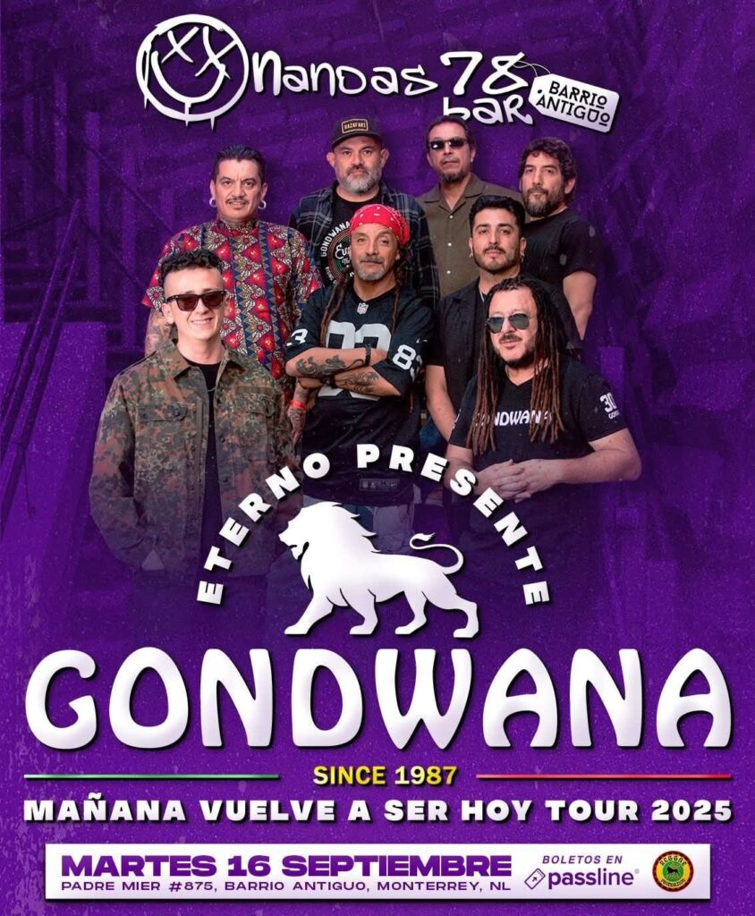 GONDWANA MONTERREY 2025 NANDAS BARRIO ANTIGUO