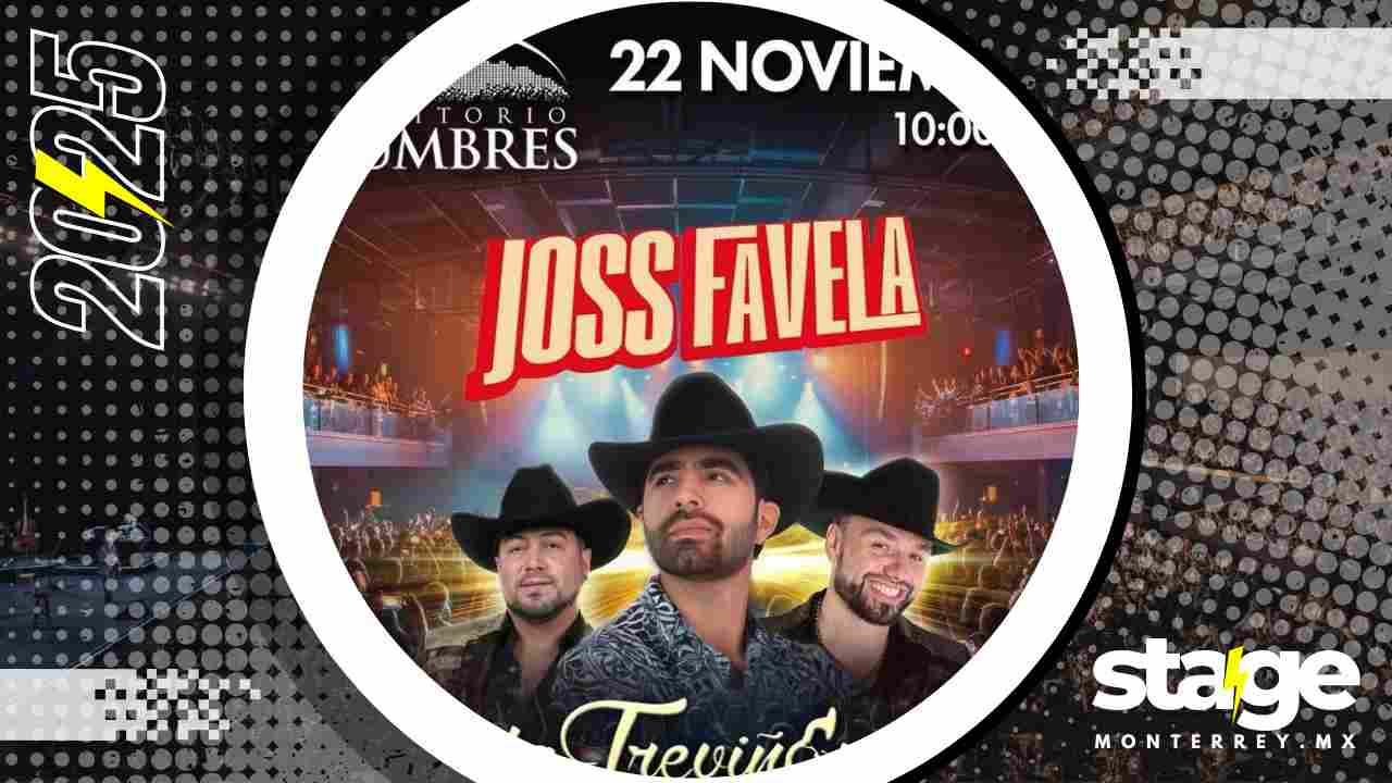 JOSS FAVELA MONTERREY 2025 AUDITORIO CUMBRES