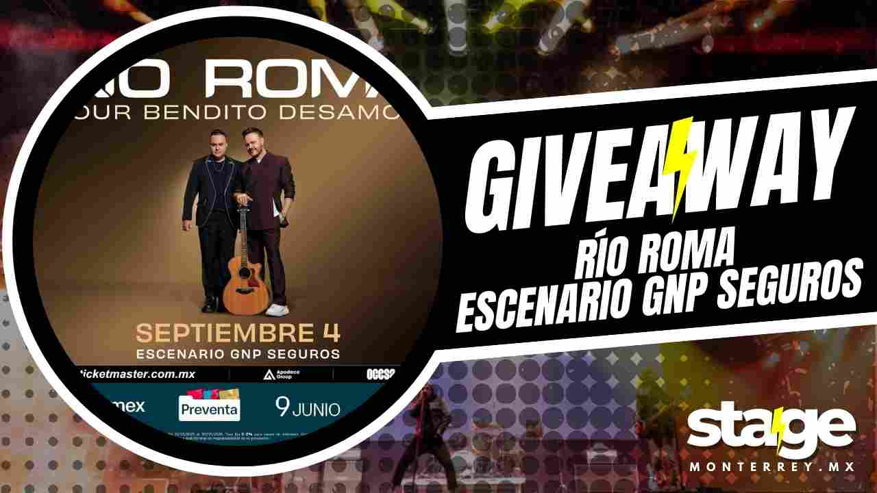 RÍO ROMA EN ESCENARIO GNP SEGUROS 2025 GIVEAWAY