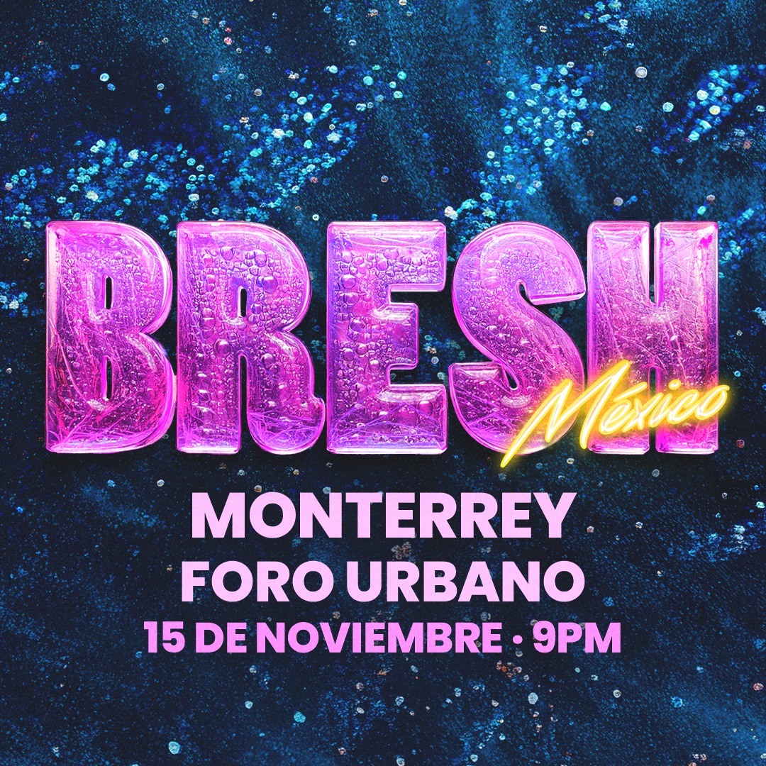 BRESH MÉXICO MONTERREY 2025 FORO URBANO