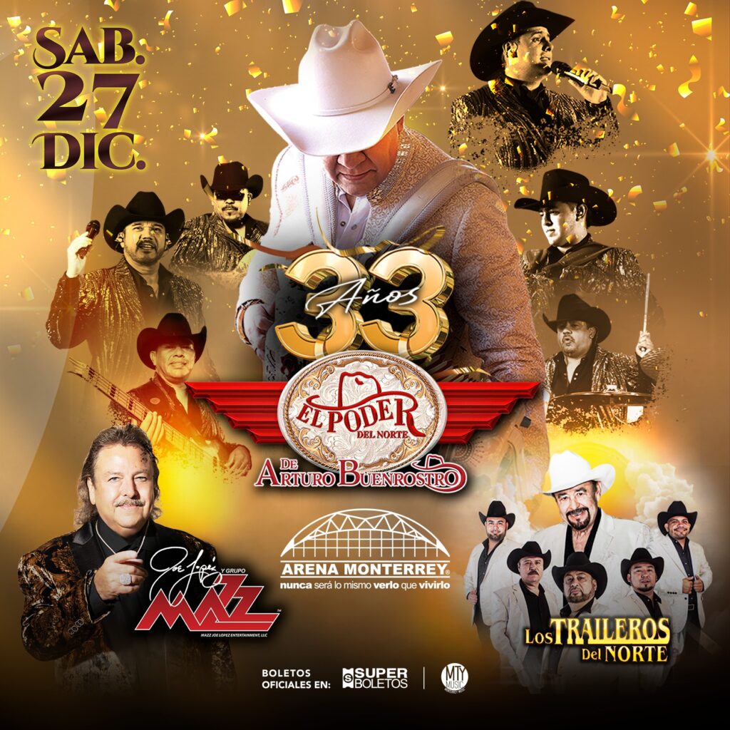 EL PODER DEL NORTE JOE LOPEZ Y TRAILEROS DEL NORTE MONTERREY 2025 ARENA MONTERREY