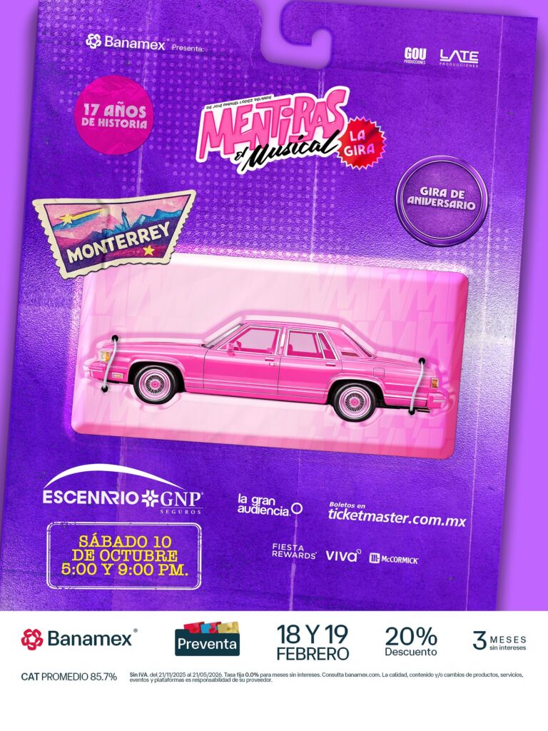 MENTIRAS EL MUSICAL MONTERREY 2026 ESCENARIO GNP SEGUROS
