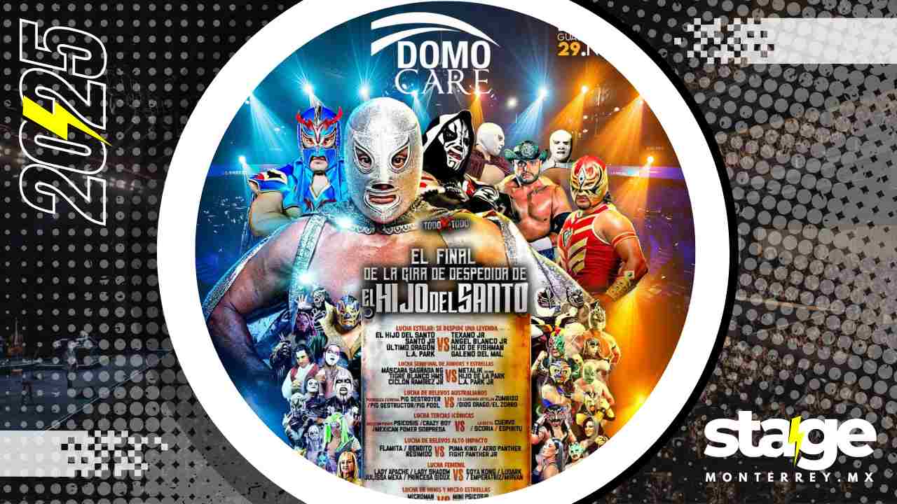 EL HIJO DEL SANTO MONTERREY 2025 DOMO CARE