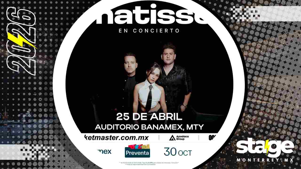 MATISSE MONTERREY 2026 AUDITORIO BANAMEX