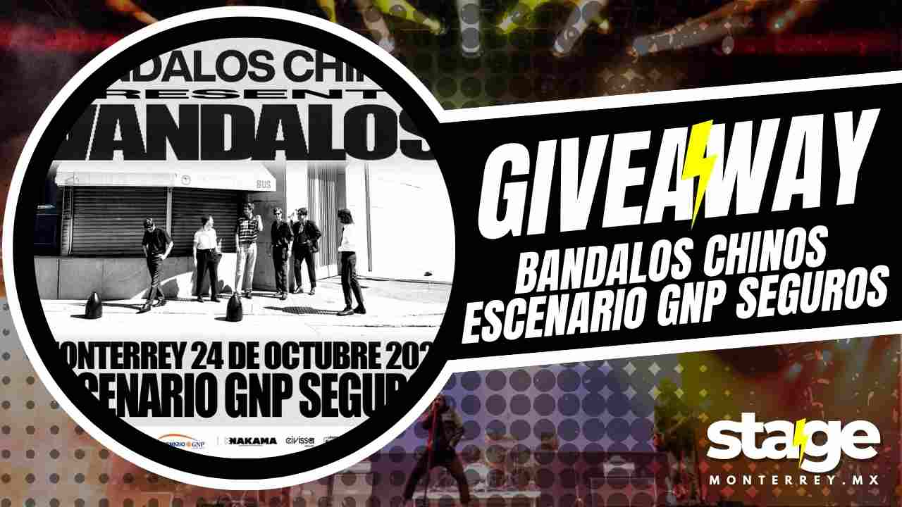 BANDALOS CHINOS EN ESCENARIO GNP SEGUROS 2025 GIVEAWAY