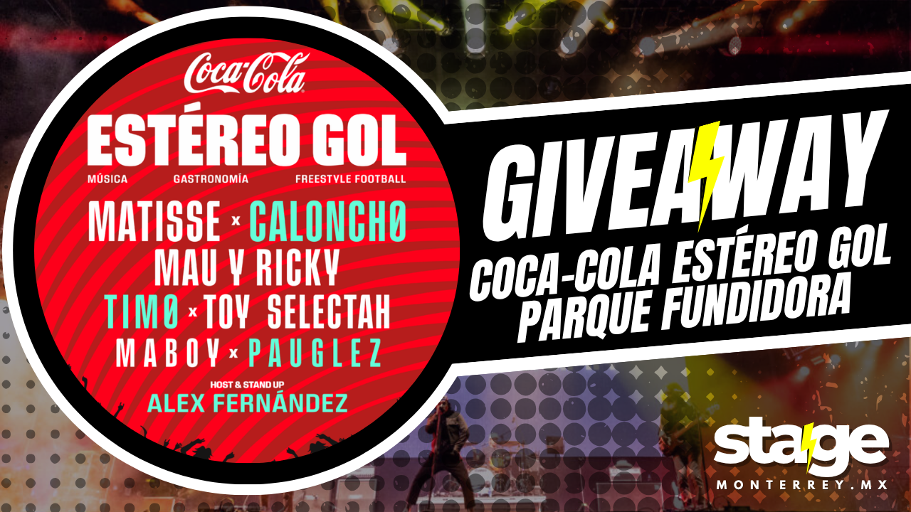 COCA COLA ESTÉREO GOL EN PARQUE FUNDIDORA 2025 GIVEAWAY