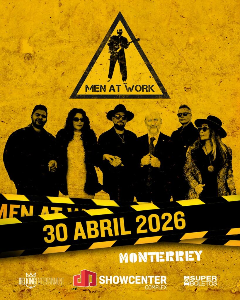 MEN AT WORK MONTERREY 2026 SHOWCENTER COMPLEX